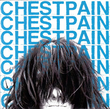 CHESTPAIN "S/T" 7" EP (TLAL) Grey Marble Vinyl